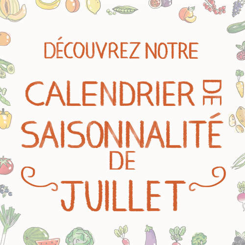 Fruits & légumes : le calendrier de saisonnalité de Juillet, selon Biocoop Fruits & légumes : le calendrier de saisonnalité de Juillet, selon Biocoop